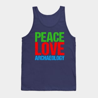 Peace Love Archaeology Tank Top